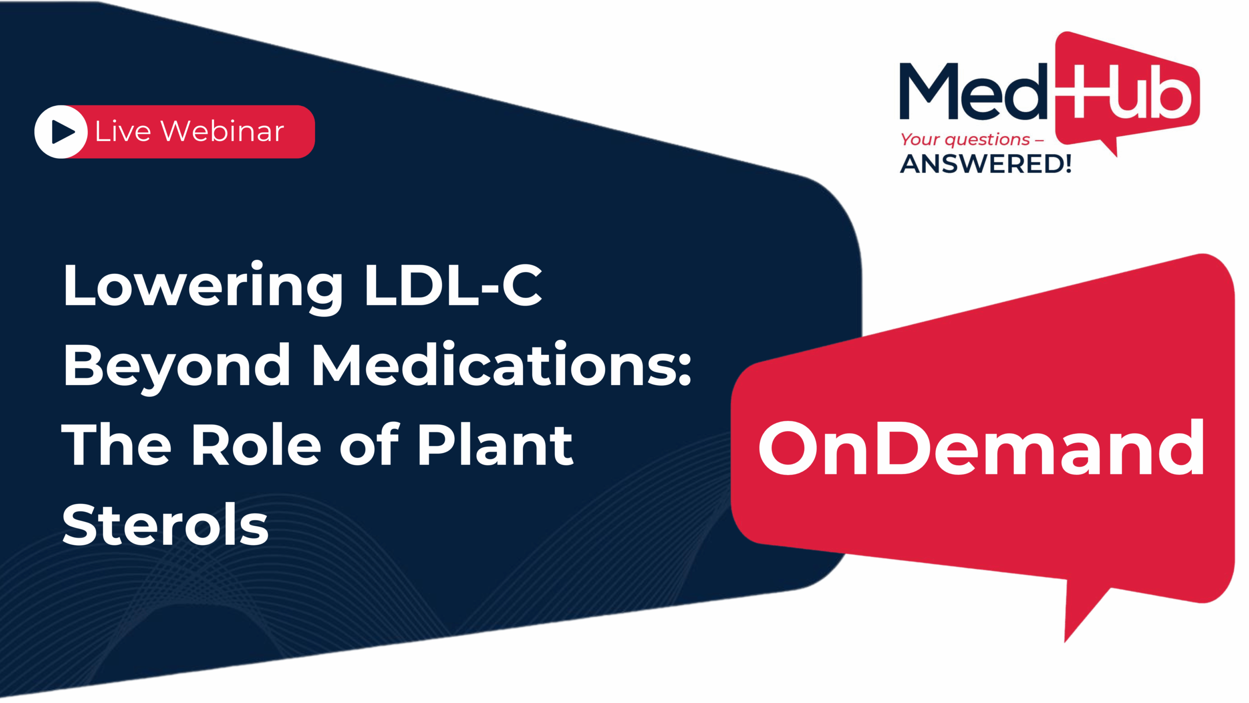 ONLINE. The Role of Plant Sterols in LDL-C and Cardiovascular Risk Management